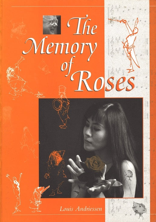 Andriessen, Memories of Roses: Album (Donemus)