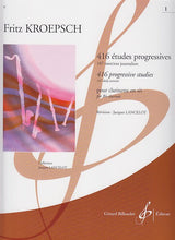 Kroepsch, 416 Etudes progressives, 1 (Billaudot)