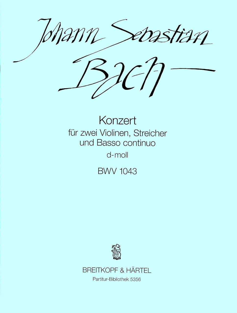 Bach, Concerto BWV 1043 d-moll (Breitkopf)