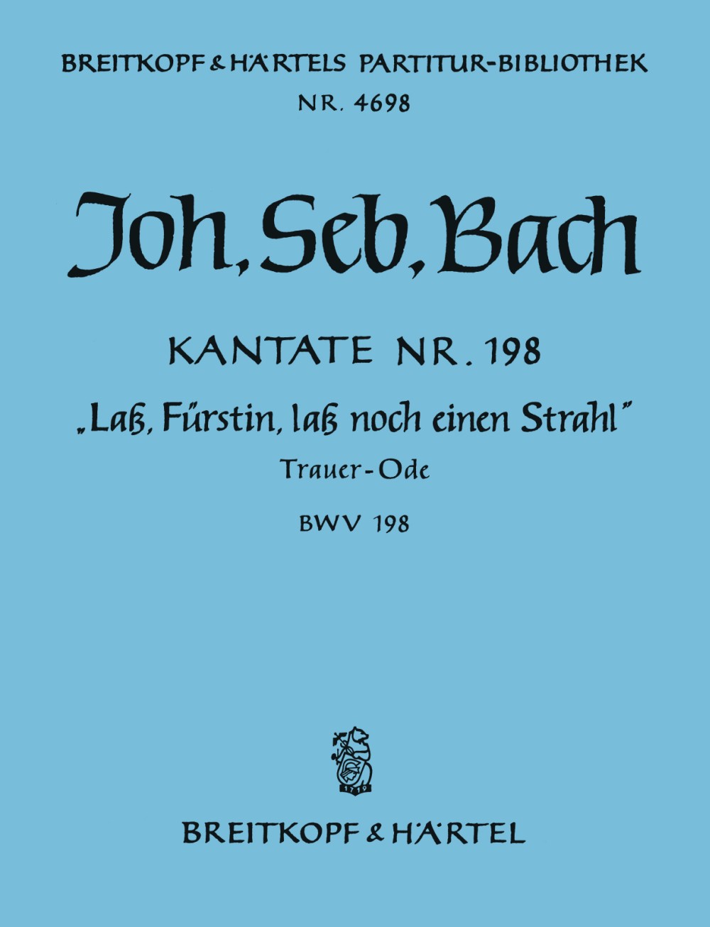 Bach, Kantate BWV 198 (Breitkopf)