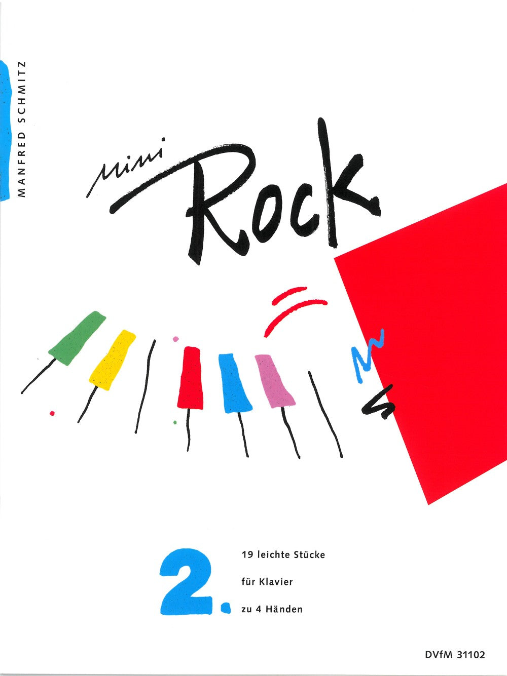 Schmitz, Mini Rock 2: 19 leichte Stucke (Deutscher Verlag fur Musik)