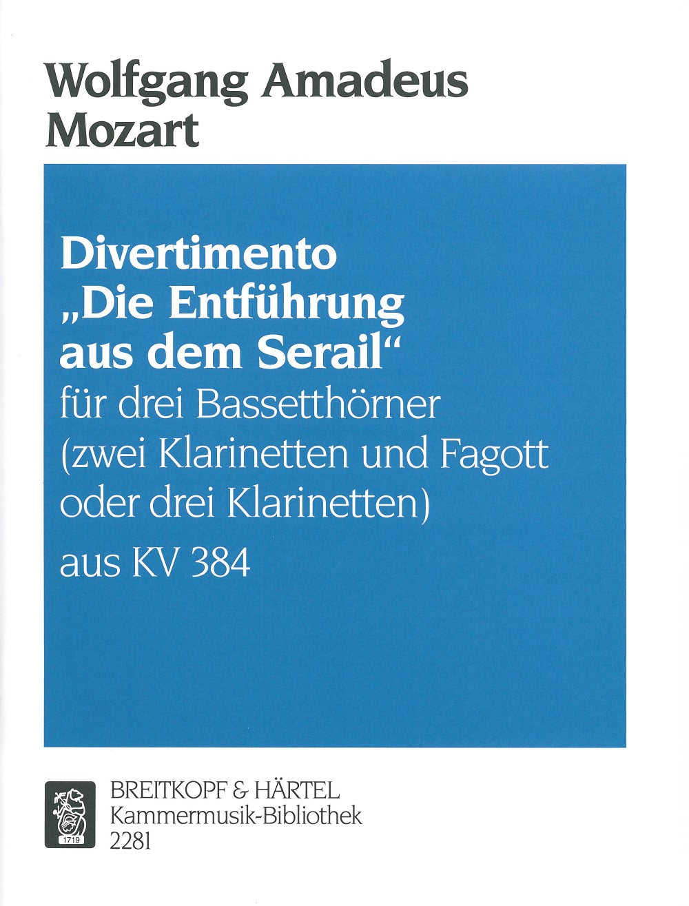 Mozart, Entfuhrung aus dem Serail (3Cl) (Breitkopf)