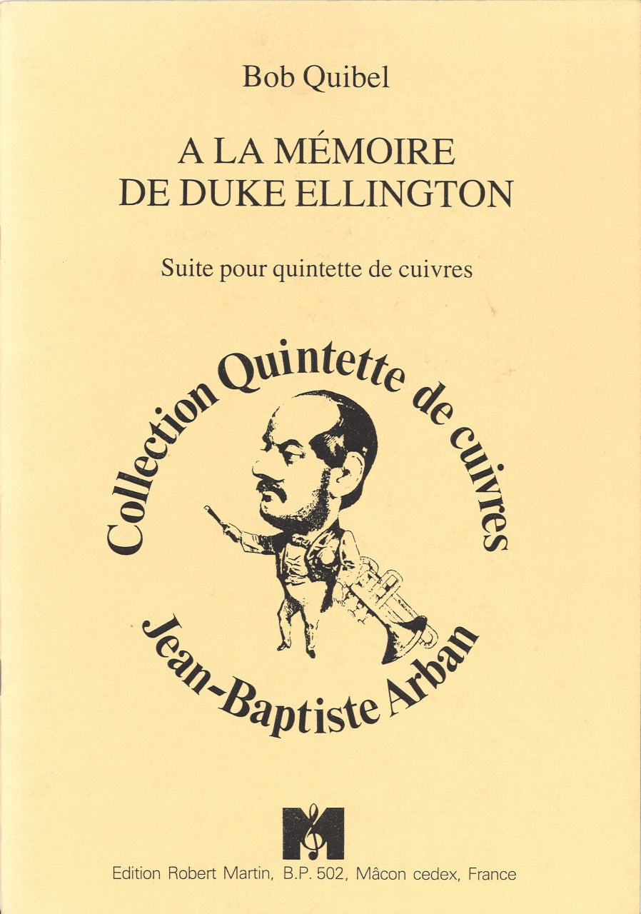 Quibel, A la memoire de D.Ellington Qnt (Robert Martin)