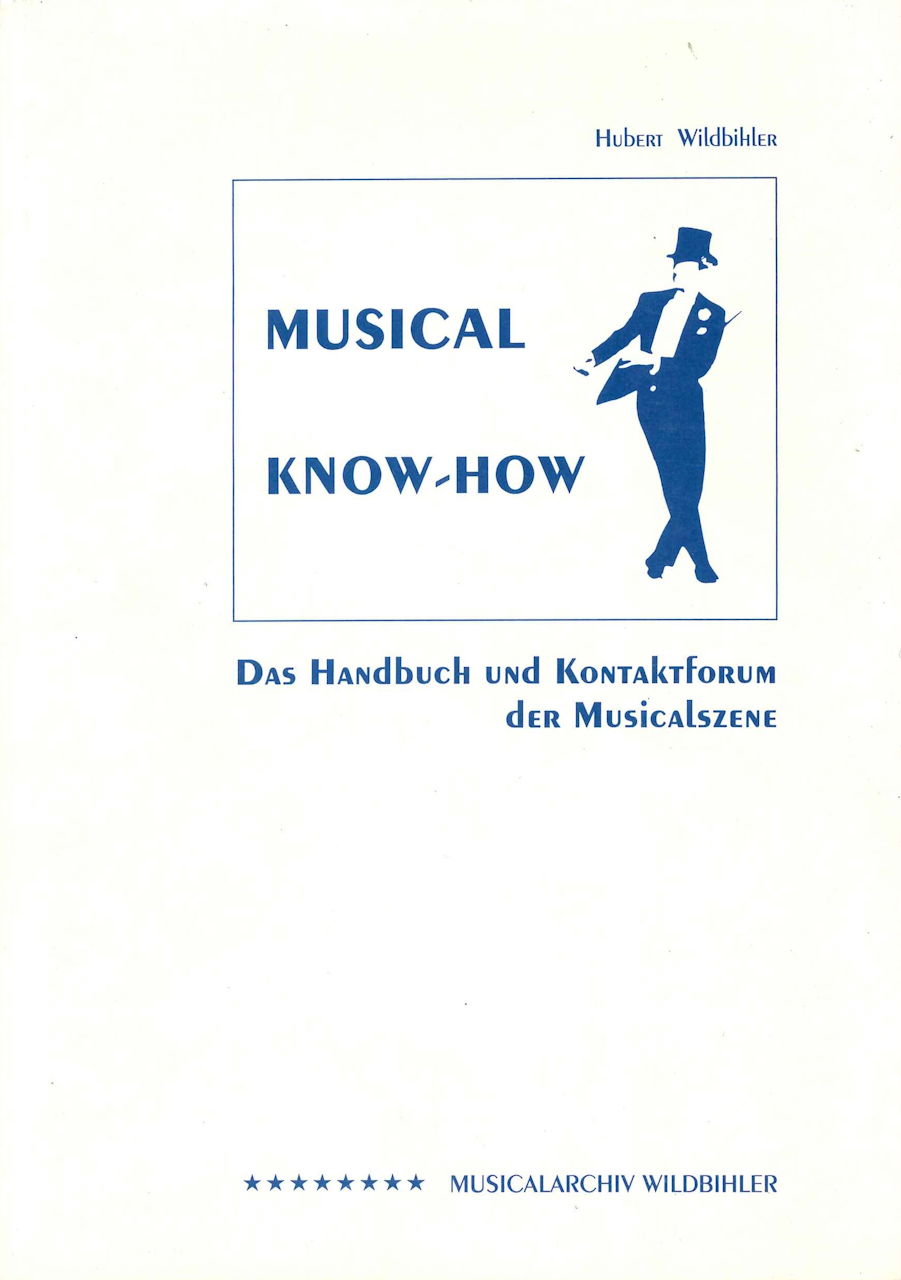 Wildbihler, Musical Know-How[2.Aufl.] (Musicalarchiv Wildbihler)