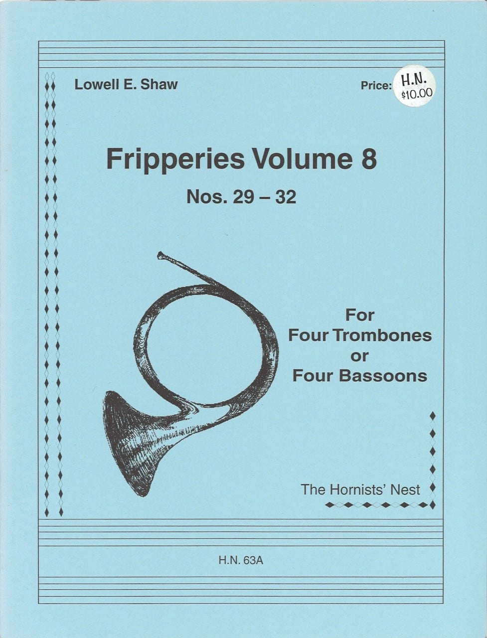 Shaw, Fripperies 8: Nos.29-32(4Tbn) (Hornists' Nest)