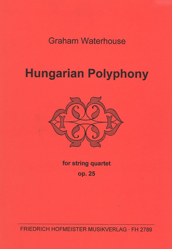 Waterhouse, Hungarian Polyphony op.25 (Hofmeister)