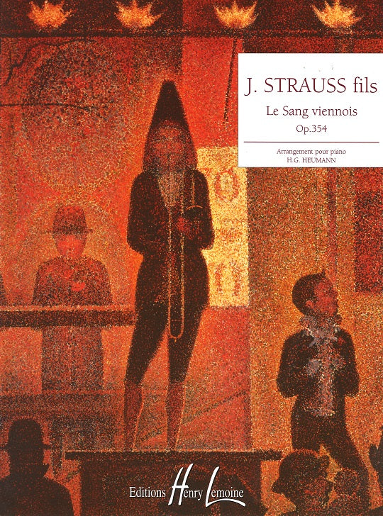 Strauss,J., Le Sang viennois op.354 (Lemoine)