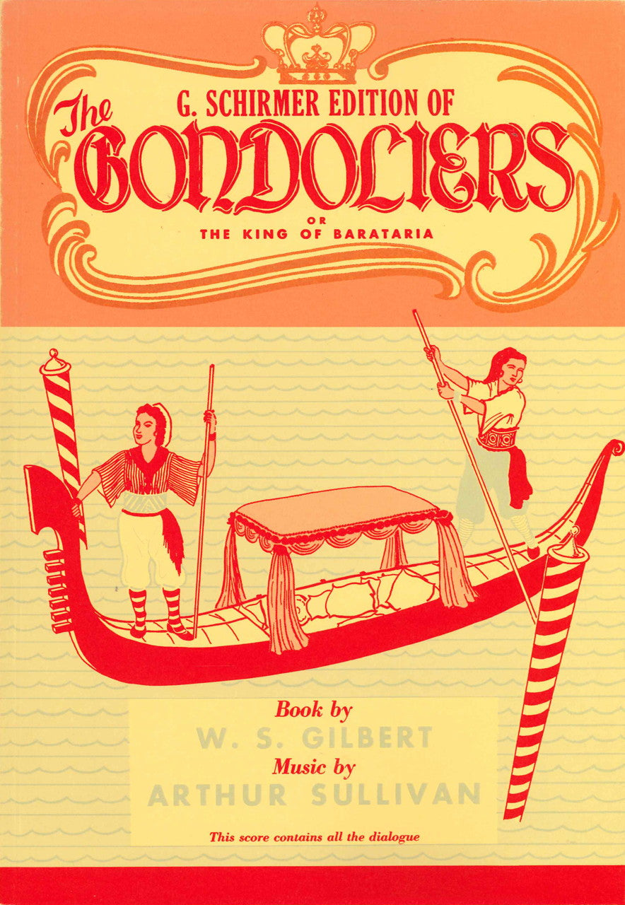 Sullivan, Gondoliers [E] (G.Schirmer)