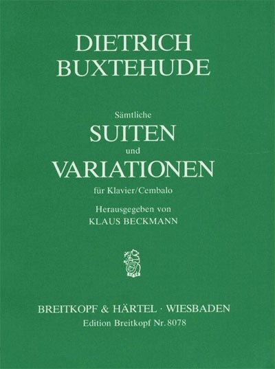 Buxtehude, Suiten etc. Wissenschaftliche (Breitkopf)