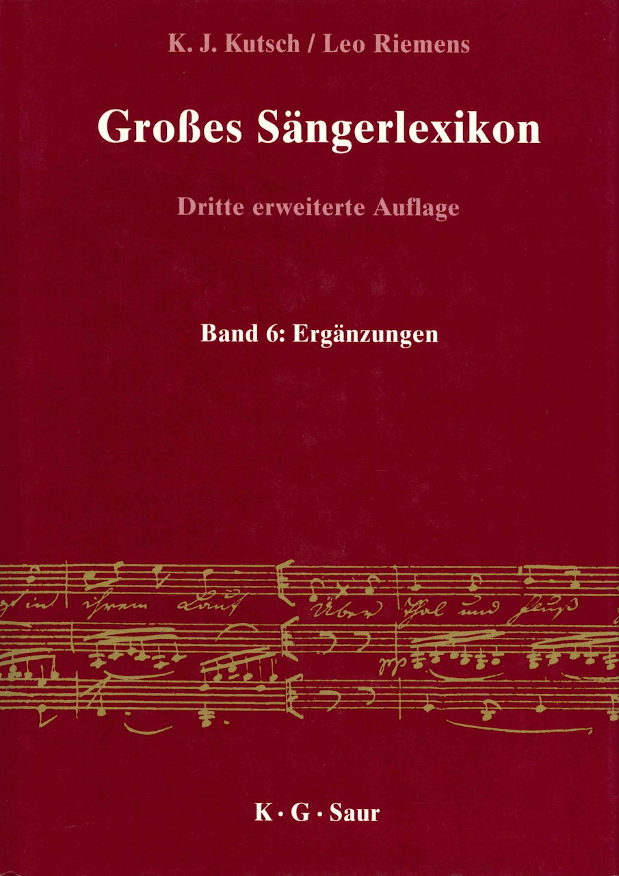 Grosses Sangerlexikon 6: Erganz.[3Afl.] (Saur)