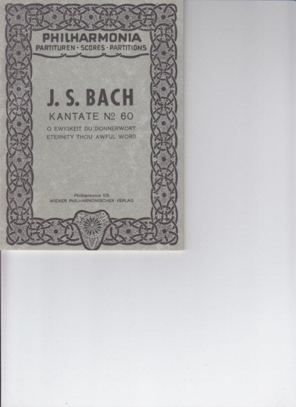 Bach, Cantata No. 60 'O ewigkeit' (Universal)