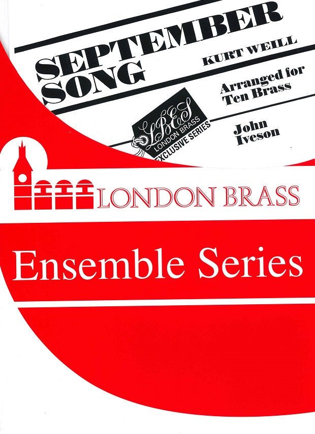 Weill, September Song (4Trp,Hn,4Tbn,Tba) (Brass Wind Publications)