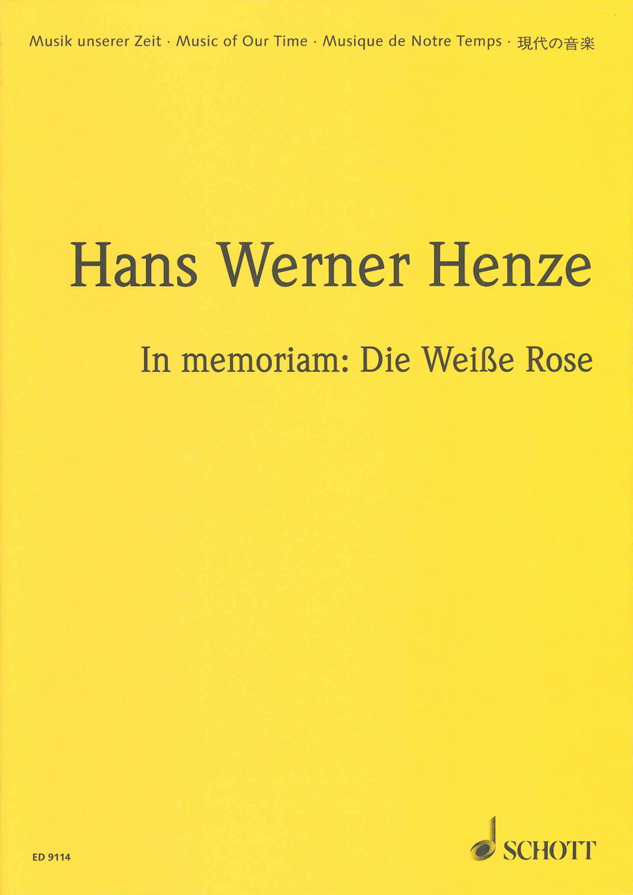 Henze, In memoriam: Die weisse Rose (Schott)