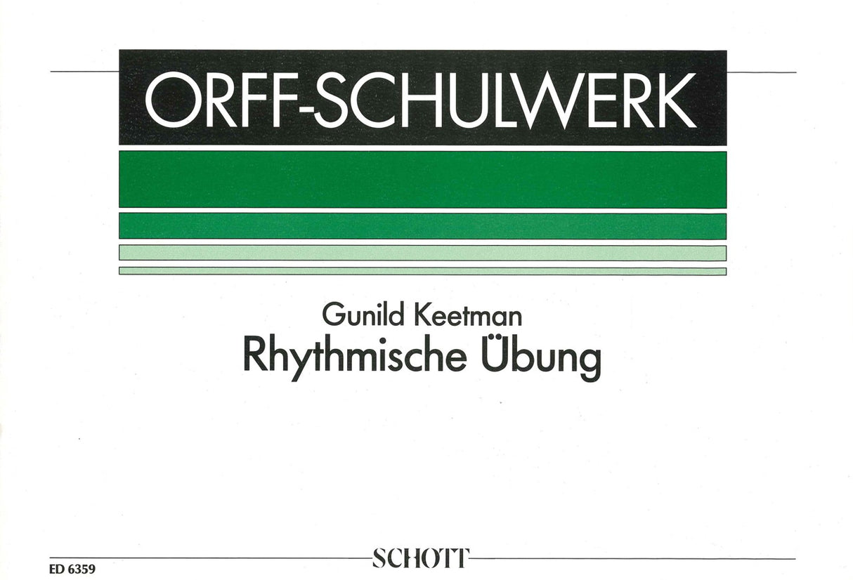 Keetman, Rhythmische Ubung (Schott)