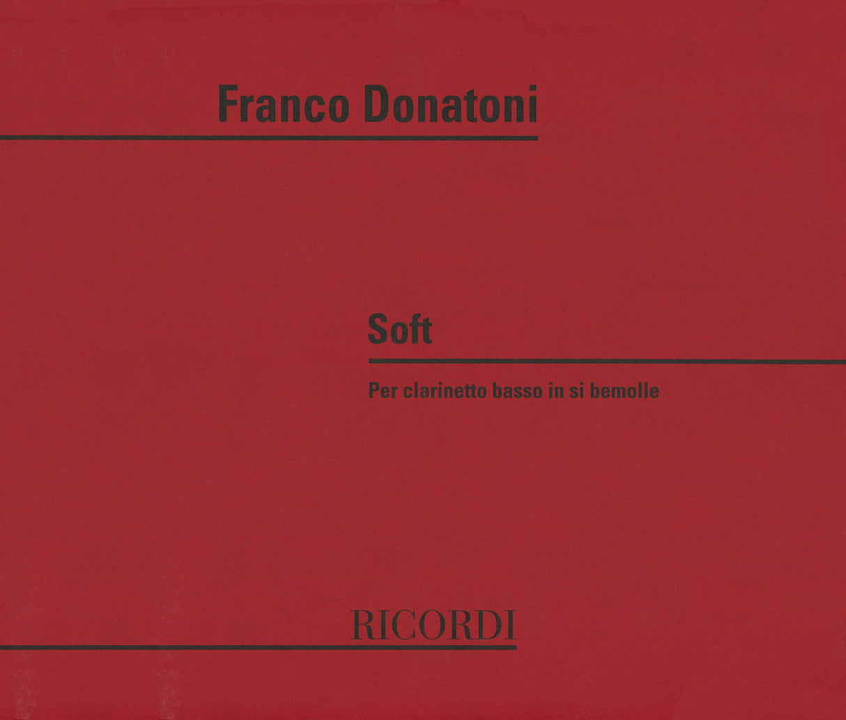 Donatoni, Soft (Bs.Cl Solo) (Ricordi)