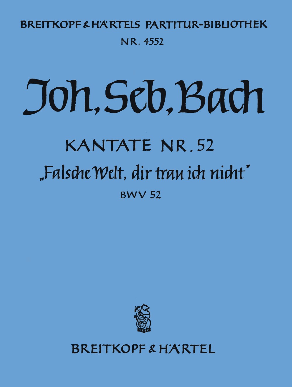 Bach, Kantate Nr. 52 (Breitkopf)