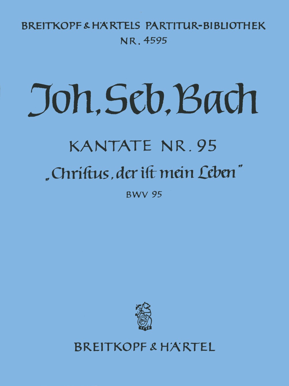 Bach, Kantate Nr. 95 (Breitkopf)