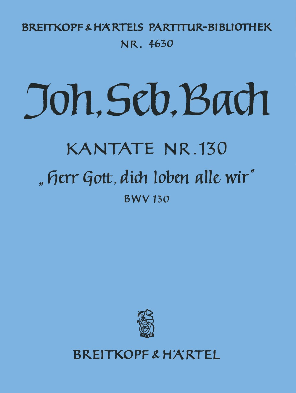 Bach, Kantate Nr.130 (Breitkopf)