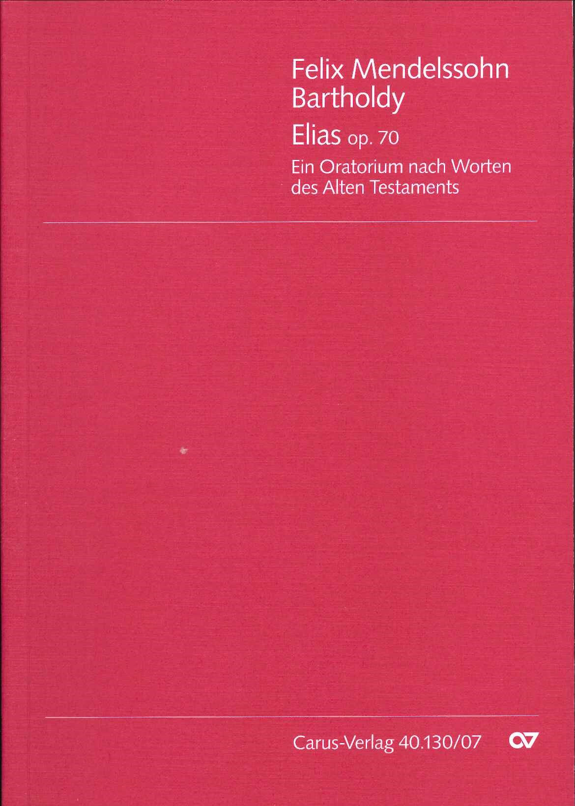 Mendelssohn, Elias = Elijar op. 70 [G/E] (Carus)