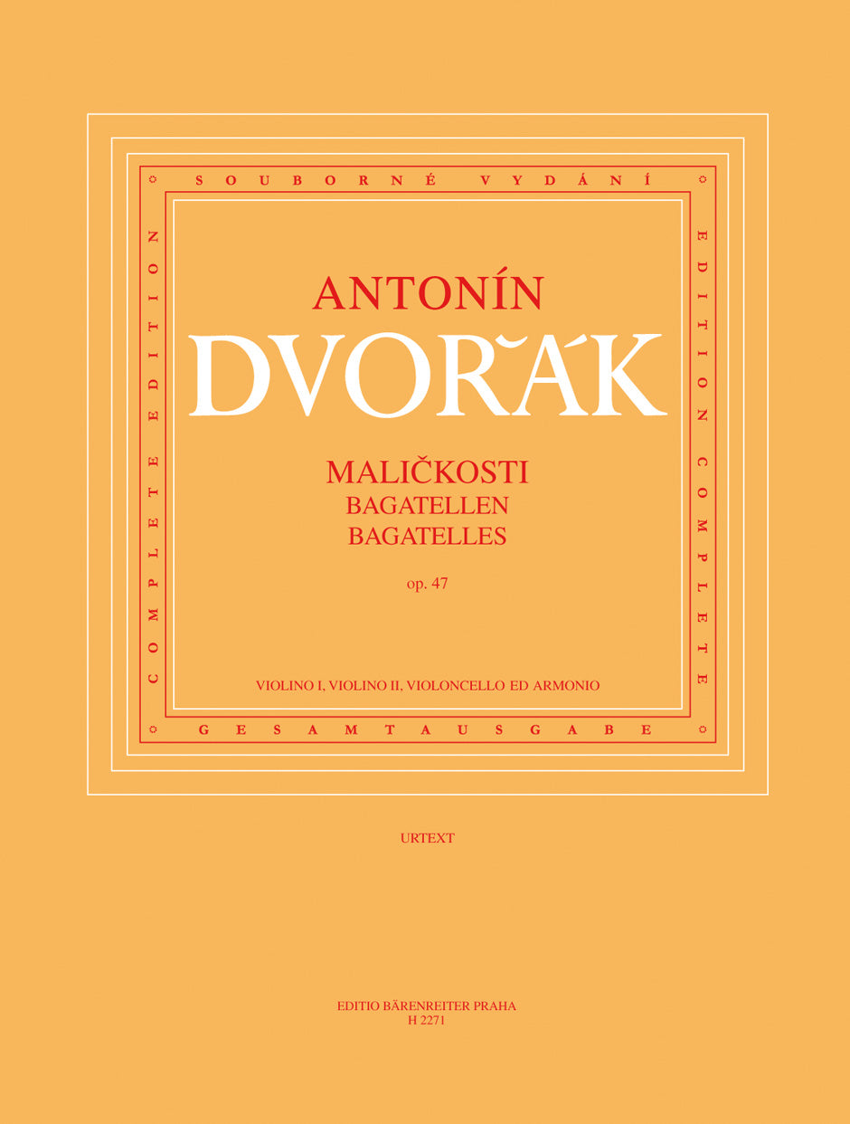 Dvorak, Bagatelles op. 47(2Vn,Vc,Hmn/Pf) (Supraphon)