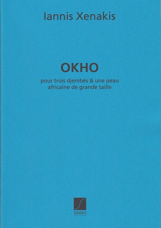 Xenakis, Okho (1989) pour 3 djembes (Salabert)