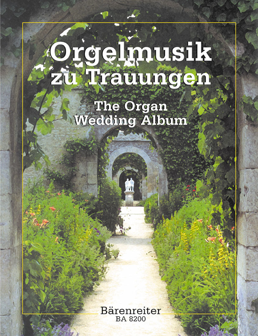 Orgelmusik zu Trauungen [Wedding Album] (Barenreiter)