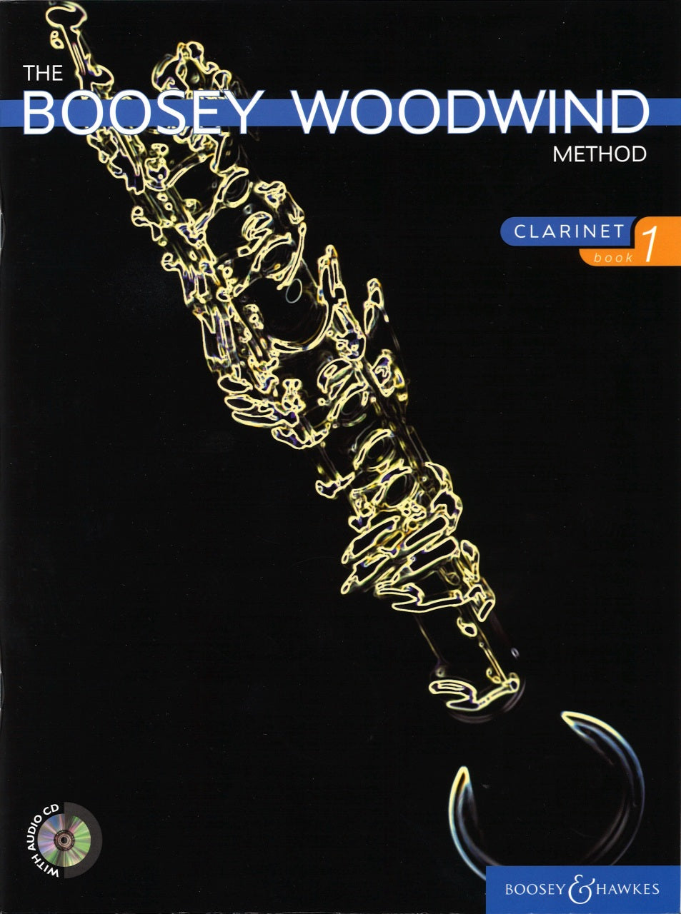 Boosey Woodwind Method Clarinet 1 (+CD) (Boosey)