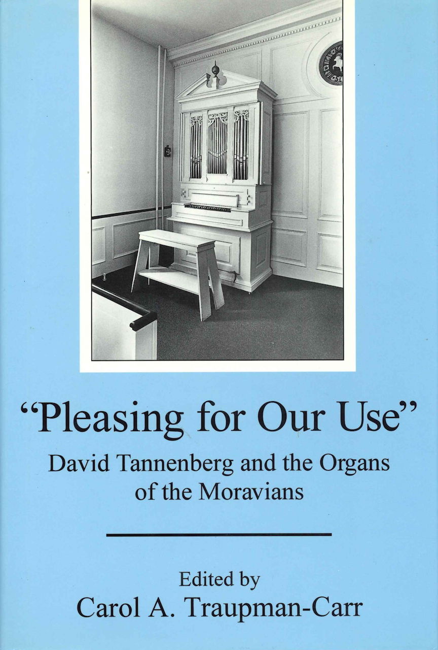 'Pleasing for our Use': David Tannenberg (Lehigh University Press)