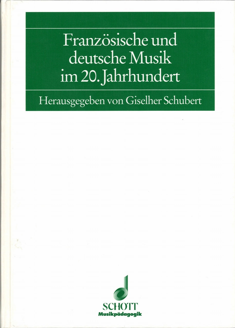 Schubert, Franzosische & deutsche Musik (Schott)