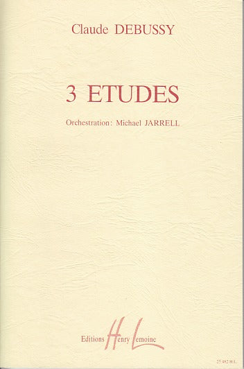Debussy/Jarrell, 3 Etudes pour orch. (Lemoine)