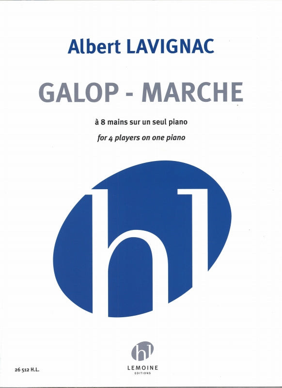 Lavignac, Galop-Marche (1P8H) (Lemoine)