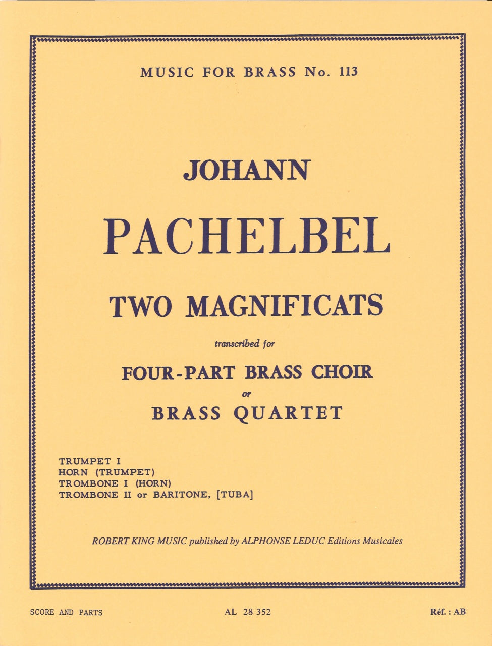 Pachelbel, 2 Magnificats(Trp,Hn,Tbn,Tba) (Robert King/Leduc)