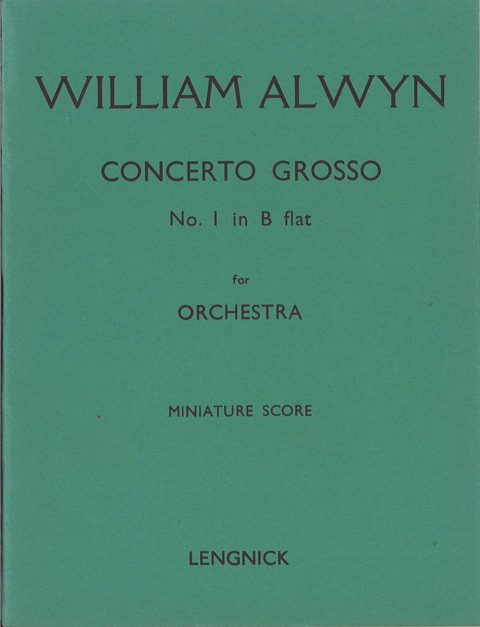 Alwyn, Concerto grosso No. 1 in Bb (Lengnick)