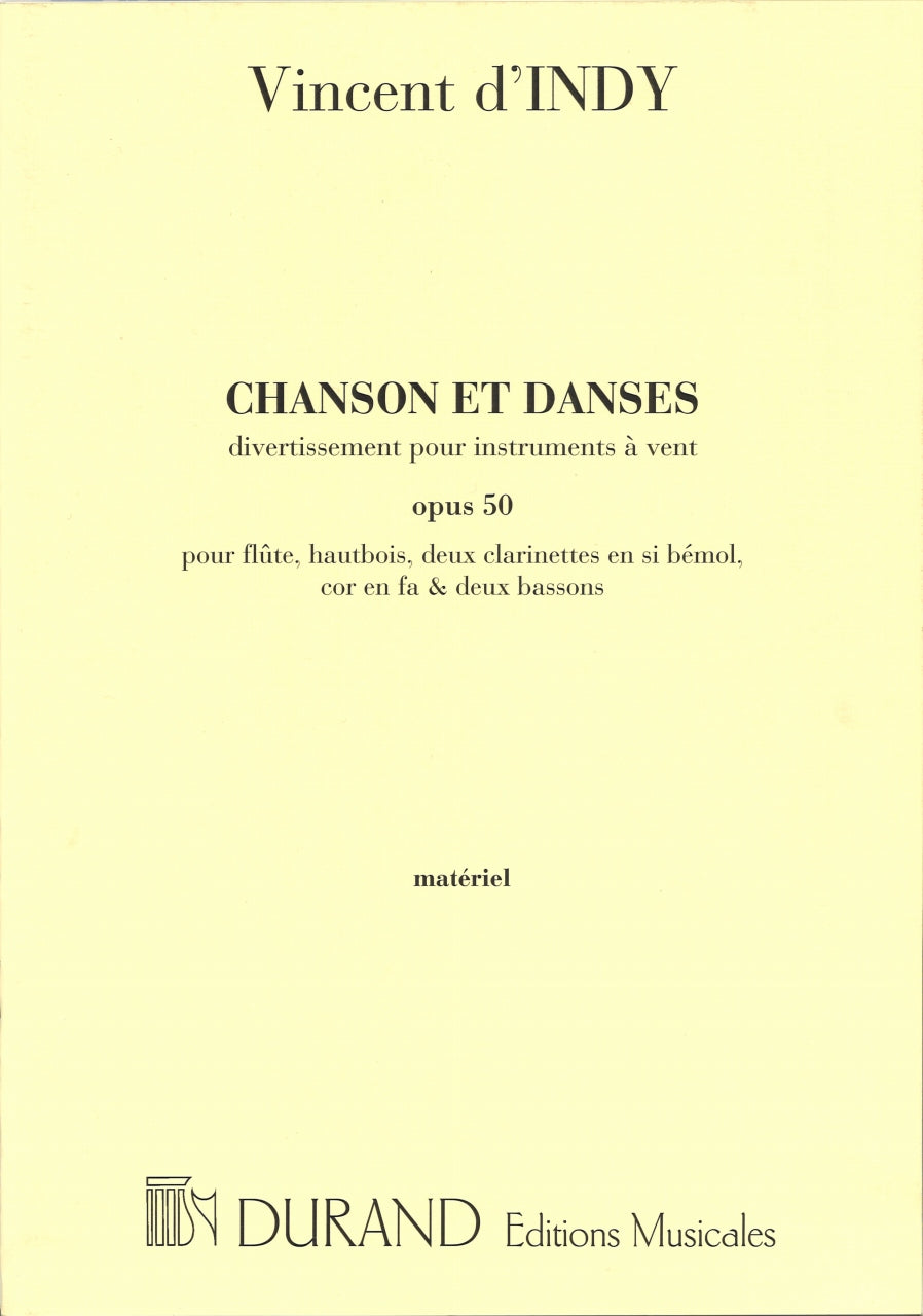 Indy,d', Chanson & Danses (Parties) (Durand)