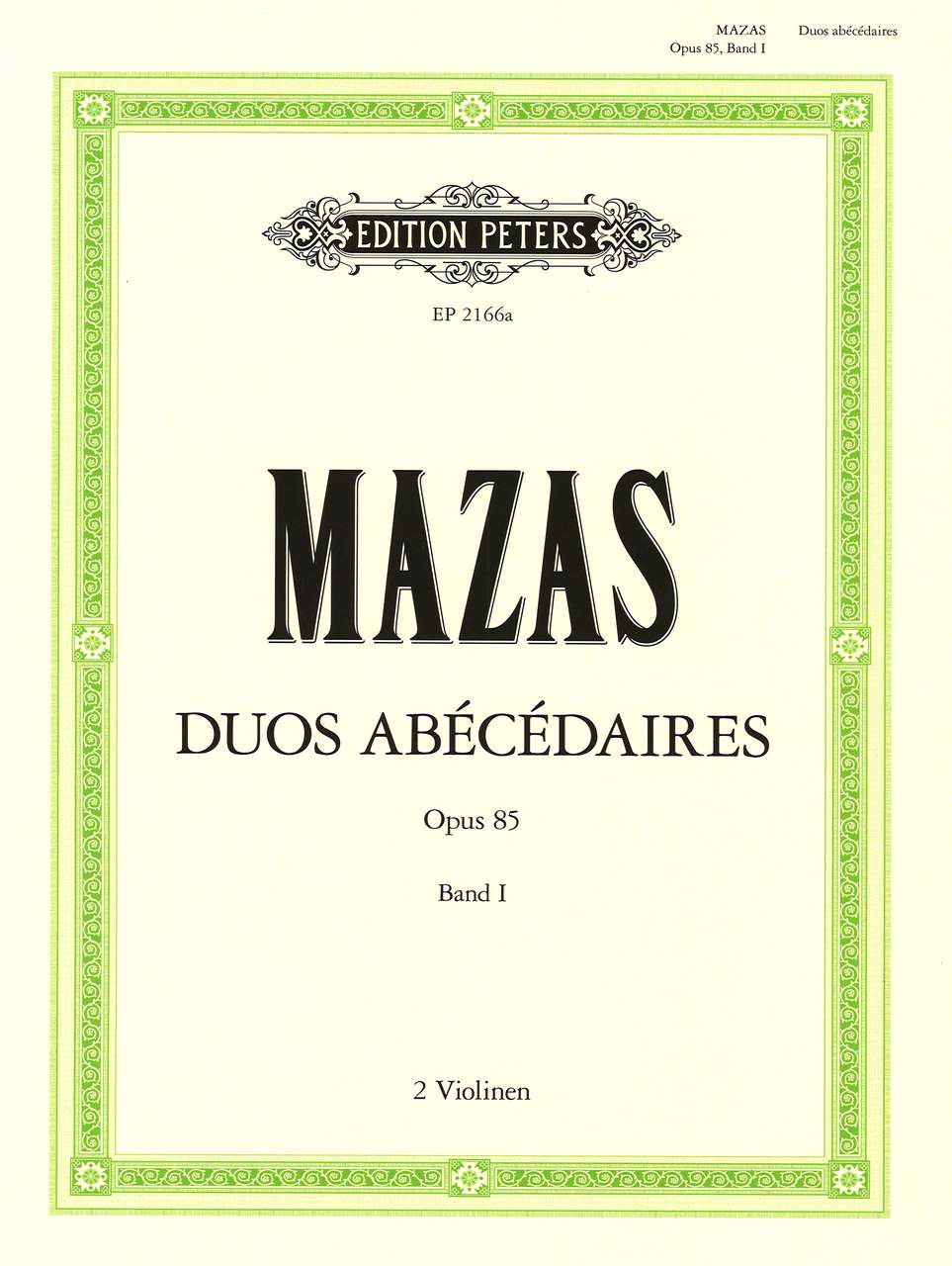 Mazas, Duos abecedaires op. 85, 1(2Vn) (Peters)