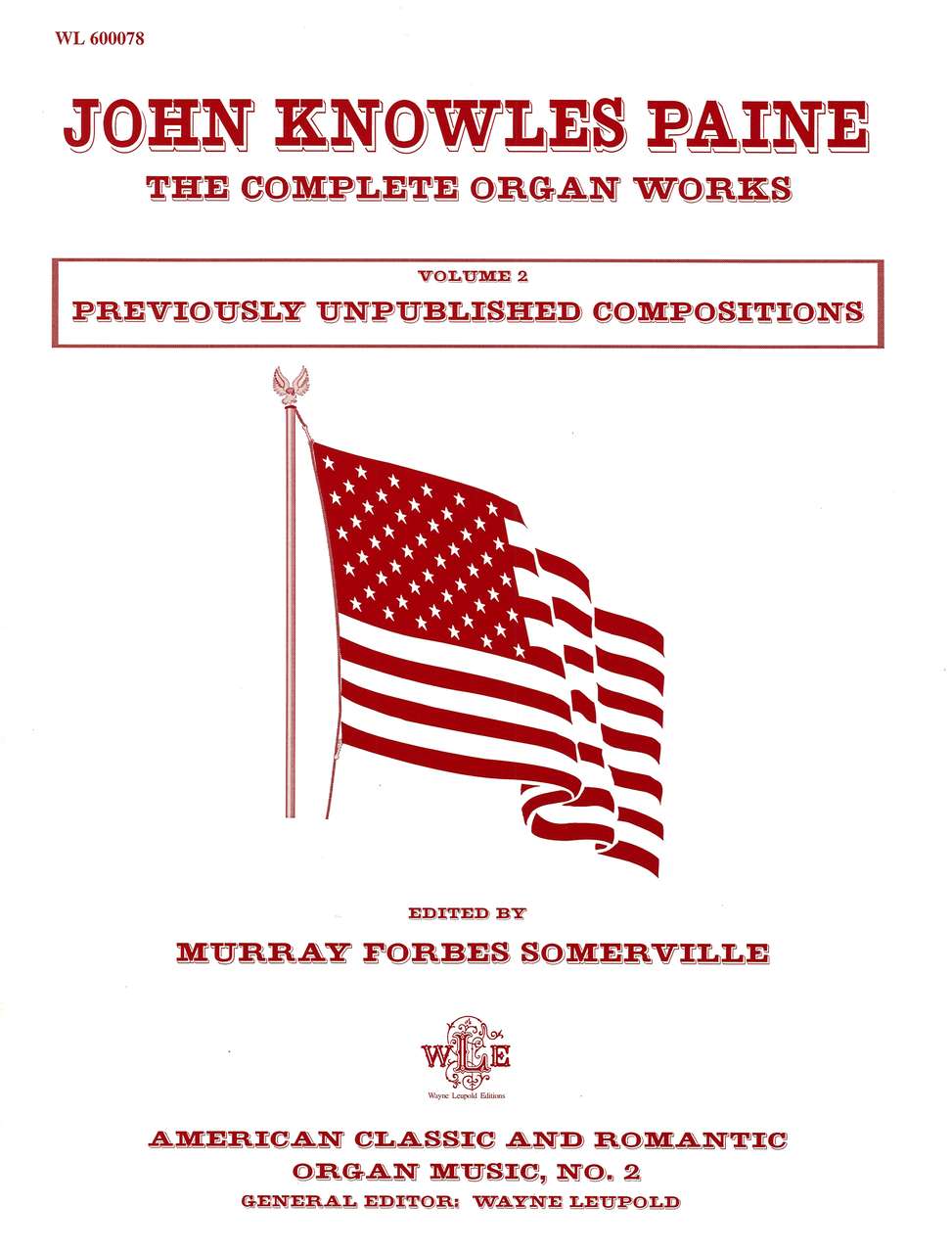 Paine, Complete Organ Works 2 (Wayne Leupold)