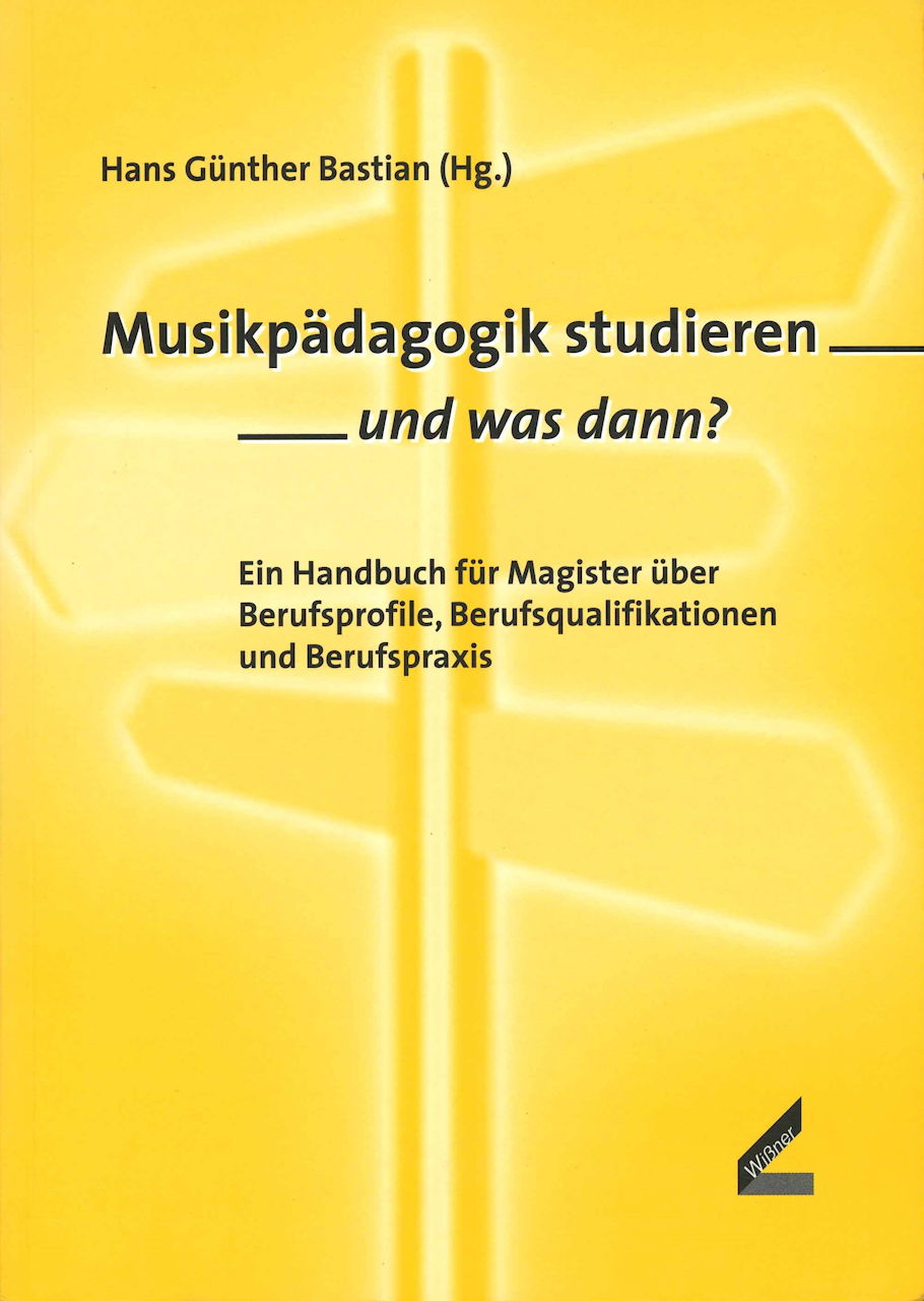 Bastian, Musikpadagogik Studieren (Wissner)