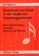 Riggenbach, Funktionen von Musik (Tectum)