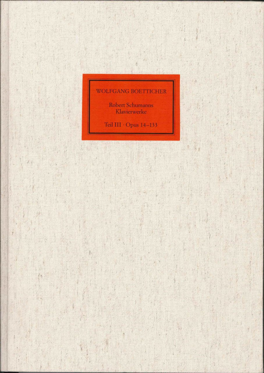 Robert Schumanns Klavierwerke Teil III (Noetzel)