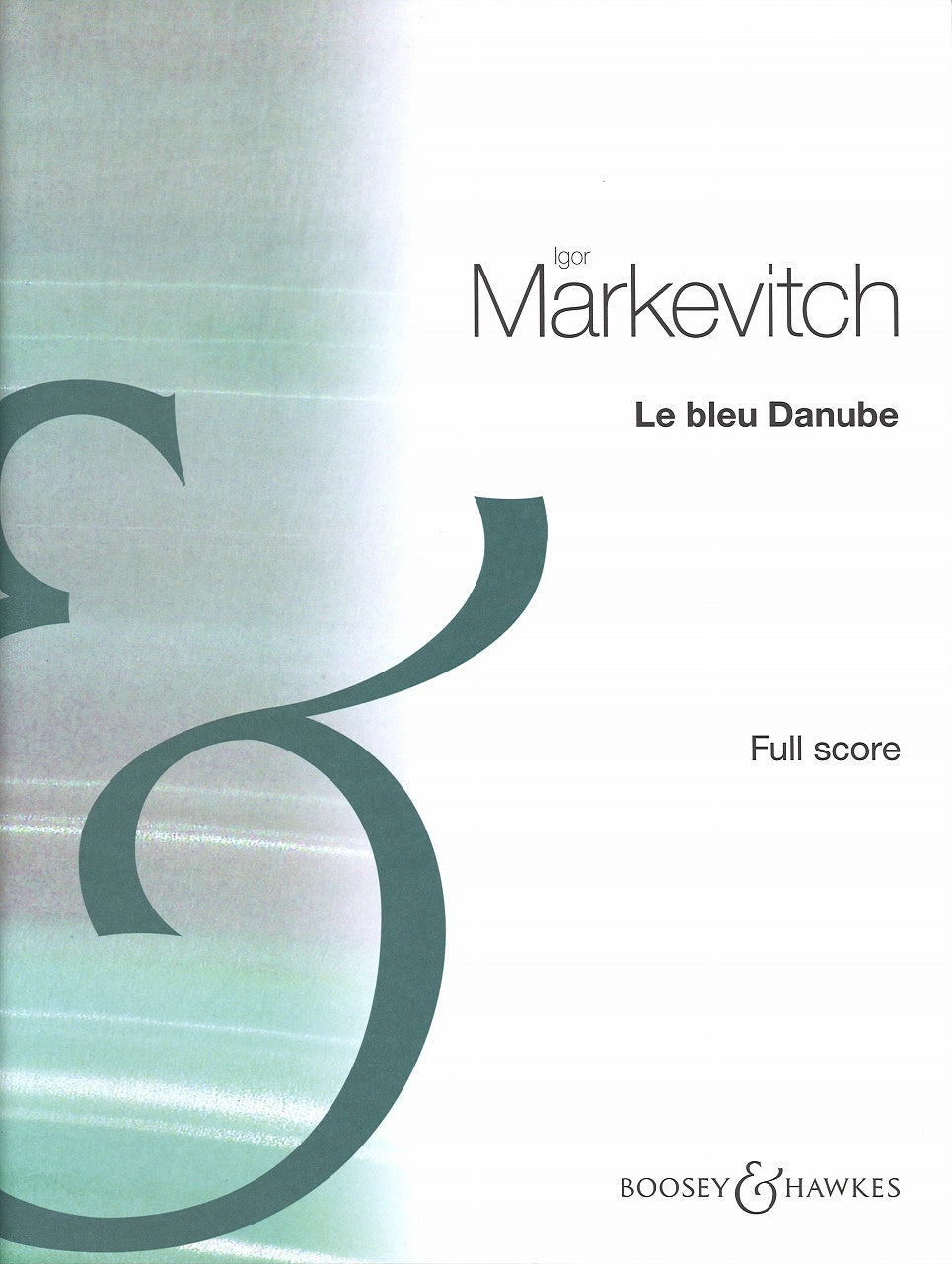 Markevitch, Bleu Danube d'apres Strauss (Boosey)