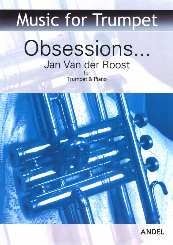 Van der Roost, Obsesstions... (Trp,Pf) (Andel)
