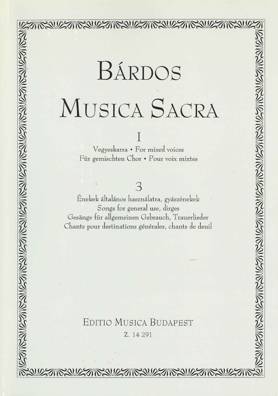 Bardos, Musica Sacra 1/3 (Mixed Choir) (Editio Musica Budapest)