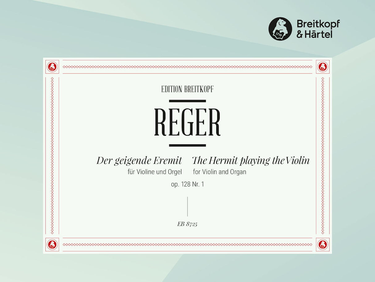 Reger, Geigende Eremit op. 128/1(Vn,Org) (Breitkopf)