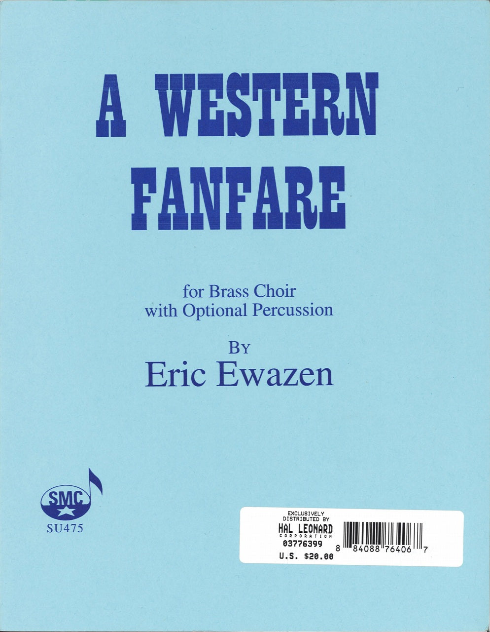Ewazen, Western Fanfare (Brass Choir) (Southern)