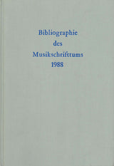 Bibl. des Musikschrifttums 1988 (Schott)