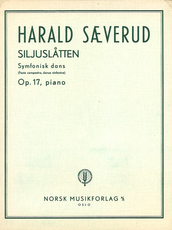 Saeverud, op.17: Siljuslatten (Norsk)