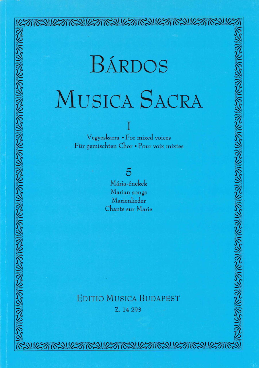 Bardos, Musica Sacra 1/5 (Mixed Choir) (Editio Musica Budapest)