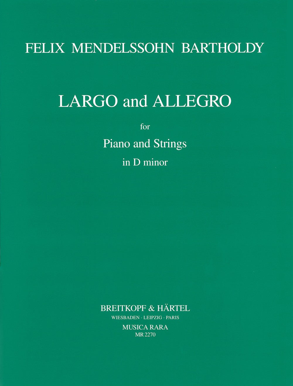 Mendelssohn, Largo und Allegro (Pf.Qnt) (Musica Rara)