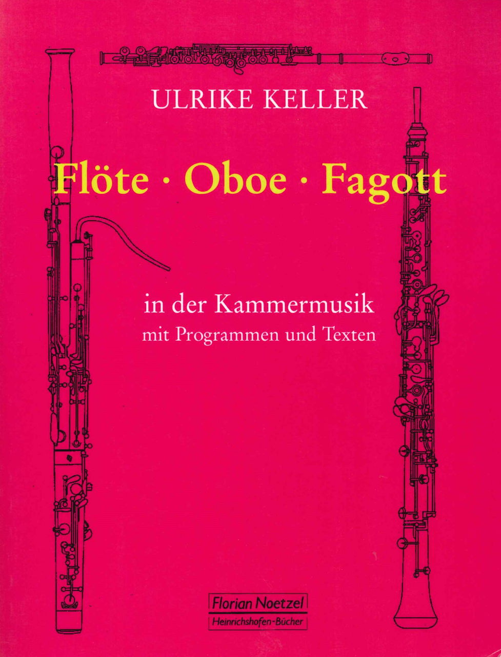 Keller, Flote; Oboe; Fagott in Kammermus (Noetzel)
