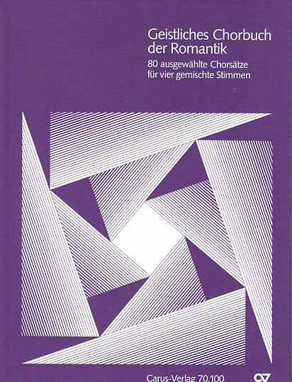 Geistliches Chorbuch der Romantik (SATB) (Carus)